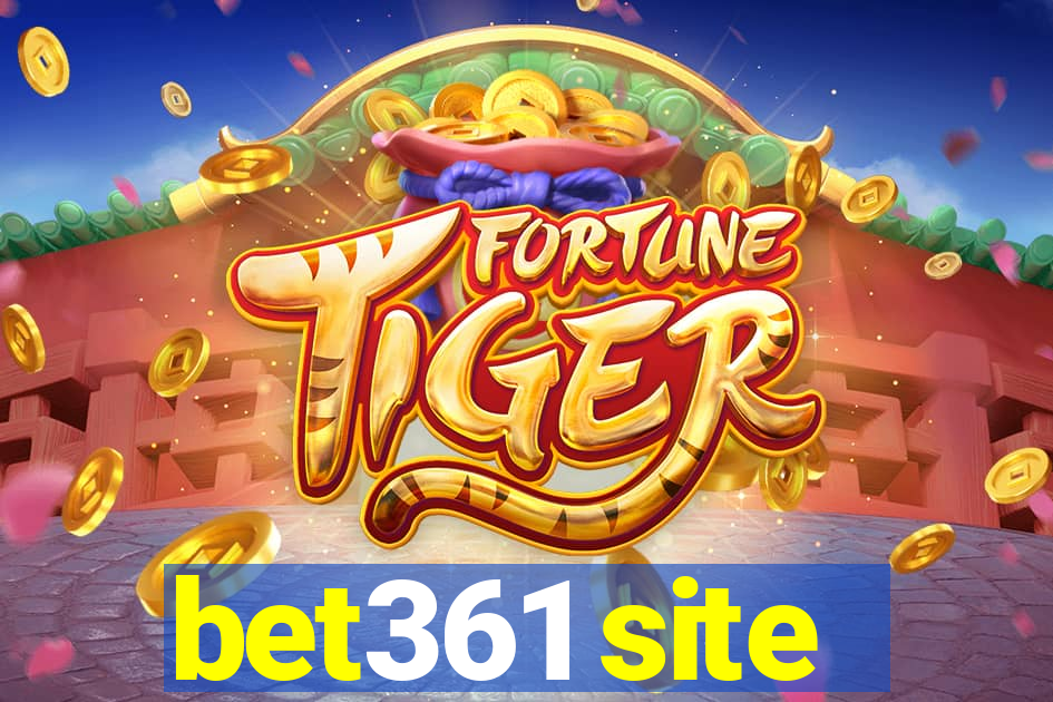 bet361 site